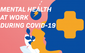 Webinar Video: Mental Health at Work during COVID-19