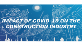 Impact of COVID 19 On The Construction Industry - Potential Relief from the COVID-19 (Temporary Measures) Act