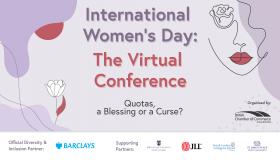 International Women's Day: The Virtual Conference 2020 - Day 3: Quotas - A Blessing or a Curse?