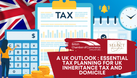 A UK Outlook : Essential Tax Planning for UK Inheritance Tax and Domicile